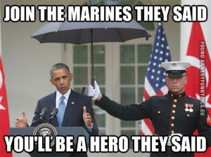 Funny Picture - Join the marines they said - You'll be a hero they ...