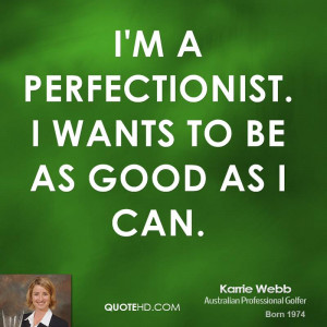Perfectionist Quotes Quotehd