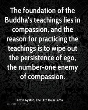 The foundation of the Buddha's teachings lies in compassion, and the ...