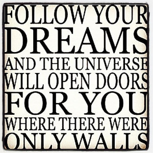 follow Your #dreams #universe #quote Photograph