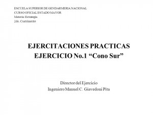 ESCUELA SUPERIOR DE GENDARMERIA NACIONAL CURSO OFICIAL ESTADO MAYOR ...