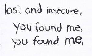 ... this image include: the fray, insecure, lost, you found me and quotes
