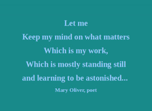 Artful Quote: Mary Oliver - Day 179