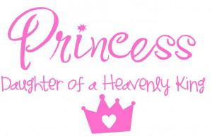 PRINCESS, daughter of a Heavenly King