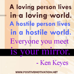 -person-lives-in-a-loving-world.-A-hostile-person-lives-in-a-hostile ...