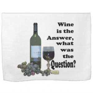 Wine is the answer, what was the question? Gits Kitchen Towel