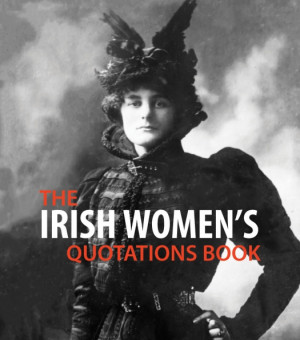 The Irish Women’s Quotations Book