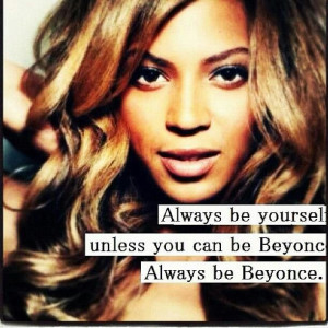 Beyonce quotes: Life, Laugh, Inspiration, Queens Bey, Truths, Things ...