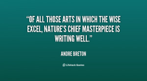 Of all those arts in which the wise excel, Nature's chief masterpiece ...