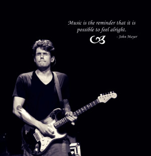 john mayer music quotes