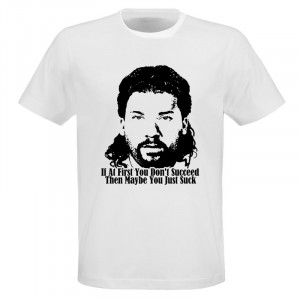 If At first You don't Succeed Kenny Powers Quote T Shirt