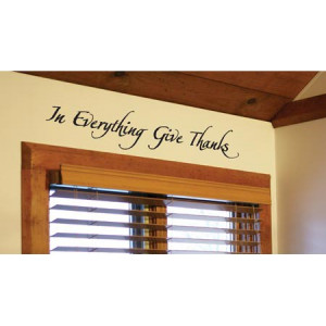 In Everything Give Thanks Vinyl Wall Art