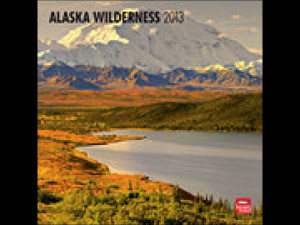 Alaska Wilderness 2013 Wall Calendar