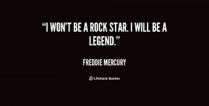 quote-Freddie-Mercury-i-wont-be-a-rock-star-i-67792.png