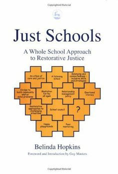 Just Schools: A Whole School Approach to Restorative Justice by ...