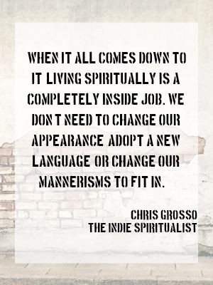 The Indie Spiritualist: 11 Spiritual Practices for Rebels & Misfits.