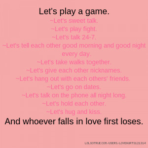 Let's play a game. ~Let's sweet talk. ~Let's play fight. ~Let's talk ...