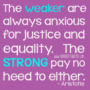 Equality Quotes For justice and equality.