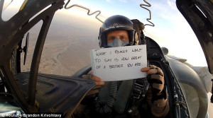 Special bond: The pilot noted that what he is really trying to say is ...