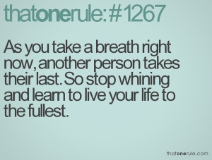 As you take a breath right now another person takes their last. Stop ...