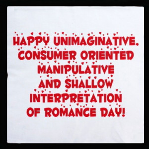 Thread: I HATE Valentine's Day!!