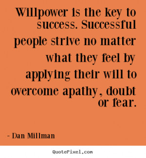 dan millman more success quotes inspirational quotes love quotes ...