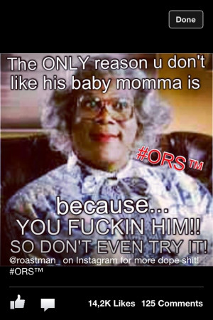 Madea Quotes Haha