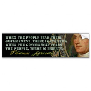 Jefferson Quote: Government and the People Car Bumper Sticker