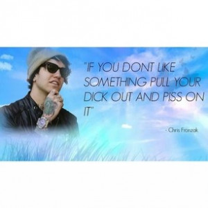 Haha gotta love fronz :3 #Chris #Fronzak #Attila #quote