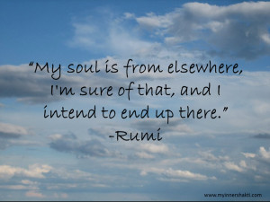 What you seek is seeking you. ~Rumi