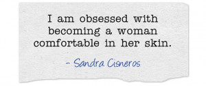 Sandra Cisneros Quotes