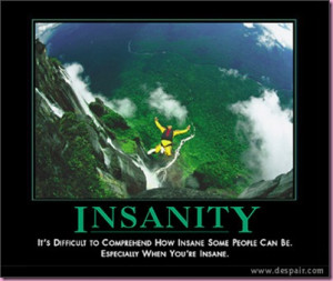 Insanity is doing the same thing over and over and expecting different ...