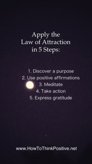 ... positive affirmations 3. Meditate 4. Take actions 5. Express gratitude