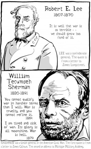 Robert E Lee and Tecumseh Sherman on the love of war, and that war is ...