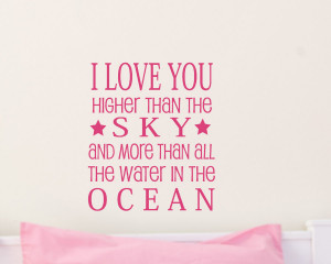 Kids Vinyl Wall art Decal I Love You Higher than the Sky and more than ...