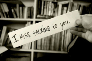 miss talking to you