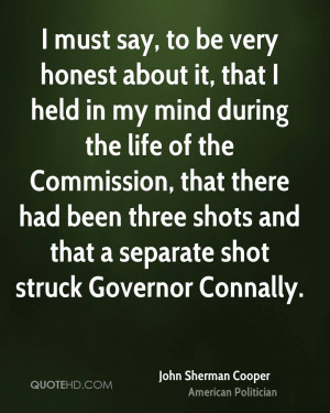 ... been three shots and that a separate shot struck Governor Connally