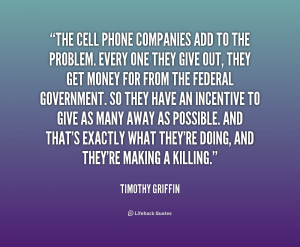 quote-Timothy-Griffin-the-cell-phone-companies-add-to-the-183317_1.png