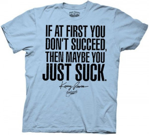 Eastbound & Down You Just Suck Light Blue T-shirt Tee