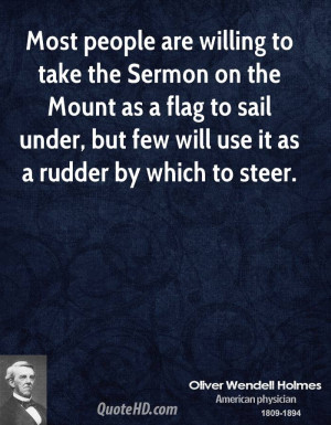 Most people are willing to take the Sermon on the Mount as a flag to
