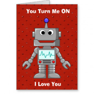 Happy Valentines Day Funny Robot Greeting Card