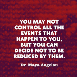 Dr Maya Angelou Quotes