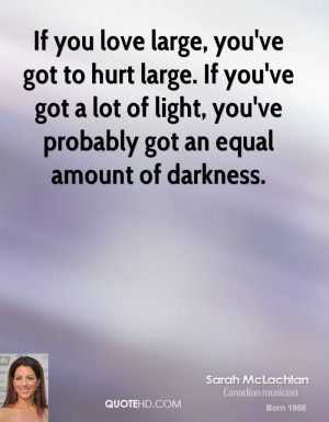 Sarah McLachlan Love Quotes