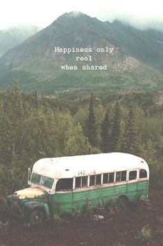 The movie Into the wild, based on a true story. 