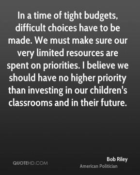 ... priorities. I believe we should have no higher priority than investing