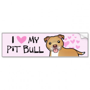 love_my_pit_bull_fawn_and_white_bumper_sticker ...