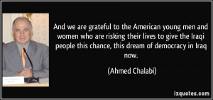 More Ahmed Chalabi Quotes