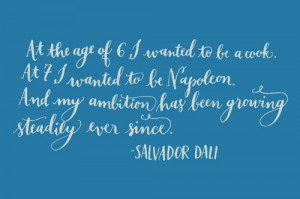 Quotes by the Quill: Salvador Dali