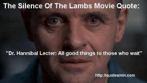 The Silence Of The Lambs Movie Quote: 