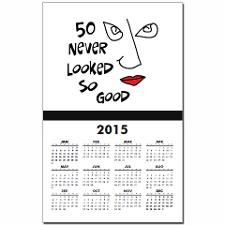 50Th Birthday Sayings Sexy Women Wall Calendars for 2015 - 2016